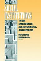 Social Institutions: Their Emergence, Maintenance, and Effects (Sociology and Economics) 1138514675 Book Cover