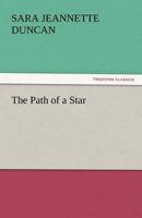 The Path of a Star 151865553X Book Cover