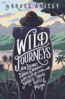 Wild Journeys 1775541843 Book Cover