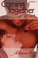Coming Together: At Last (v1) 1450542883 Book Cover