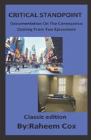 Critical Standpoint: Documentation on the Coronavirus Coming from Two Epicenters B0BQ9N5B49 Book Cover