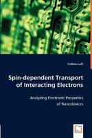 Spin-Dependent Transport of Interacting Electrons 383649471X Book Cover