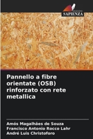 Pannello a fibre orientate (OSB) rinforzato con rete metallica (Italian Edition) 6209550819 Book Cover