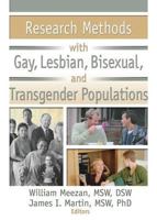 Research Methods With Gay, Lesbian, Bisexual, and Transgender Populations (Journal of Gay & Lesbian Social Services, 3/4) (Journal of Gay & Lesbian Social Services, 3/4) 1560233214 Book Cover
