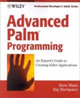 Advanced Palm Programming: Developing Real-World Applications (With CD-ROM) 0471390879 Book Cover