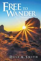 Free to Wander 1458215792 Book Cover