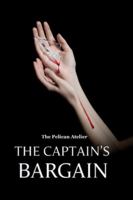 The Captain’s Bargain: A Steamy Hockey Romance with Secrets, Lies, and Redemption B0G3VTPDL8 Book Cover