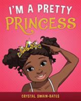 I'm a Pretty Princess 193950922X Book Cover