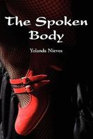 The Spoken Body 1935514458 Book Cover