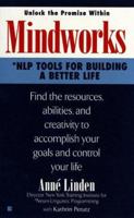 Mindworks: An Introduction to NLP: the Secrets of Your Mind Revealed 0425166244 Book Cover