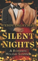 Silent Nights: A Romantic Holiday Suspense B09JY9GQLL Book Cover