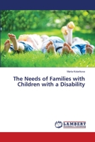 The Needs of Families with Children with a Disability 6139583187 Book Cover