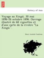 Voyage Au Xing�: 30 Mai 1896-26 Octobre 1896 1241761019 Book Cover