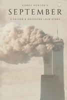 September: A Father And Daughter Love Story B0GGQ1KJ91 Book Cover