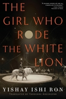The Girl Who Rode the White Lion B0GL9QNZ2F Book Cover