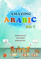 Amazing Arabic KG1 B07Y4LNM44 Book Cover