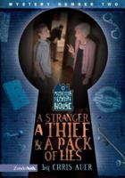 A Stranger Thief & a Pack of Lies (2:52 / Mysteries of Eckert House) 0310708710 Book Cover