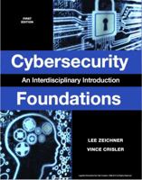 Cybersecurity Foundations: An Interdisciplinary Introduction 1939798094 Book Cover