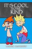 It's Cool to Be Kind 099846810X Book Cover