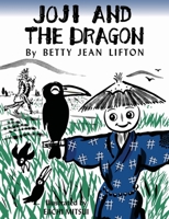 Joji and the Dragon 1961301911 Book Cover