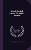 Simple English Poems, Ed. by H.C. Bowen 1145285015 Book Cover