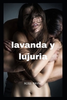 lavanda y lujuria B0C4MMZYT3 Book Cover
