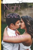 Night Love: Romanc & Sex are Part of Love 1677585684 Book Cover