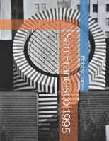 San Francisco 1995 B0BL4ZGWMH Book Cover