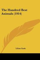 The Hundred Best Animals 1164132466 Book Cover