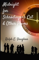 Midnight for Schrödinger's Cat & Other Poems 1071404164 Book Cover