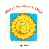 Mister Sunshine's Wish 1401078656 Book Cover