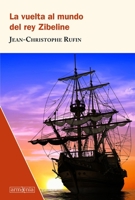 Le Tour du monde du roi Zibeline 2070178641 Book Cover