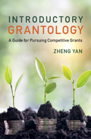 Pursuing Competitive Grants: A Scientific Guide for New Grant Writers 1009381326 Book Cover