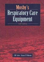 Mosby's Respiratory Care Equipment