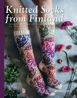 Knitted Socks from Finland: 20 Nordic Designs for All Year Round 1782219838 Book Cover