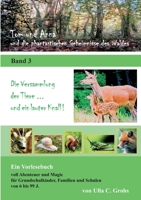 Tom und Anna und die phantastischen Geheimnisse des Waldes: Die Versammlung der Tiere ... und ein lauter Knall ! (Band 3) (German Edition) 3695735929 Book Cover