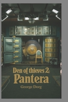 Den of Thieves 2 Pantera: Behind the Scenes of the Ultimate Heist Thriller (Timeless Tales Series) B0DTJBM9NJ Book Cover