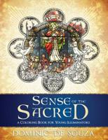 Sense of the Sacred: A Coloring Book for Young Illuminators 1681925257 Book Cover