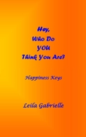 Hey, Who Do YOU Think You Are? 1714234703 Book Cover