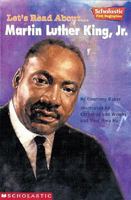 Let's Read About-- Martin Luther King, Jr (Scholastic First Biographies) 0439221129 Book Cover