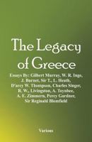 The Legacy of Greece B0014MWD8U Book Cover