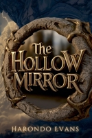 The Hollow Mirror: A Dark Elf Epic of Sealed Power and World-Ending Betrayal B0F4MGKKGK Book Cover