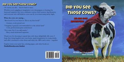 Did You See Those Cows?: An ABC Cow Adventure B0G26Q4BH1 Book Cover