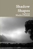 Shadow Shapes 0615381456 Book Cover
