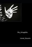 My Amygdala 1075185432 Book Cover