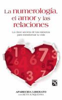 La numerología, el amor y las relaciones 6070713001 Book Cover