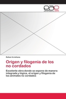 Origen y Filogenia de Los No Cordados 3659066060 Book Cover