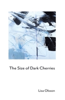 The Size of Dark Cherries B0F279RT47 Book Cover