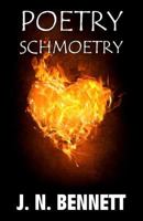 Poetry Schmoetry 1790590671 Book Cover