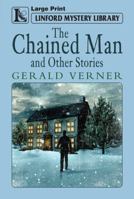 The Chained Man and Other Stories 1444821245 Book Cover